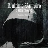 Libraccio L'ultimo vampiro e altri racconti (audiolibro)