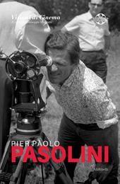 Pier Paolo Pasolini. Quaderni di Visioni Corte Film Festival