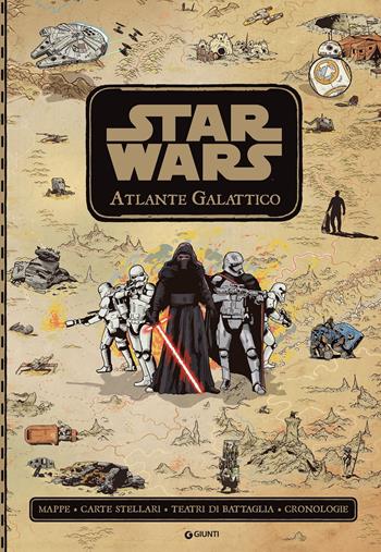 Star Wars. Atlante galattico  - Libro Lucas Libri 2018 | Libraccio.it