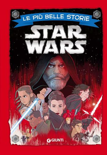 Sequel trilogy Star Wars. Le più belle storie  - Libro Lucas Libri 2021 | Libraccio.it