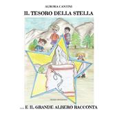 Il tesoro della stella e il grande albero racconta