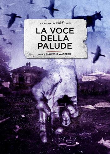 La voce della palude  - Libro Silele 2026, The other | Libraccio.it