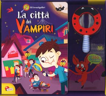 La città dei vampiri. Investigalibri. Ediz. a colori. Con gadget - Alice Risi - Libro Liscianilibri 2018, Libri carotina | Libraccio.it
