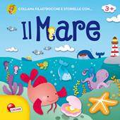 Filastrocche e storielle con... il mare. Ediz. a colori