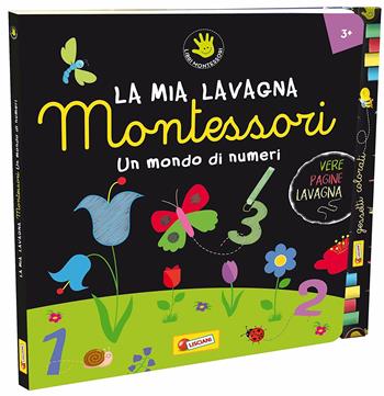 Un mondo di numeri. Montessori. Ediz. illustrata. Con gadget  - Libro Liscianilibri 2019 | Libraccio.it