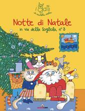 Notte di Natale. I gatti di Nicoletta Costa. Ediz. illustrata