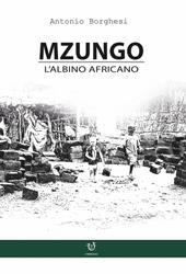 Mzungo. L'albino africano