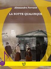 La notte qualunque