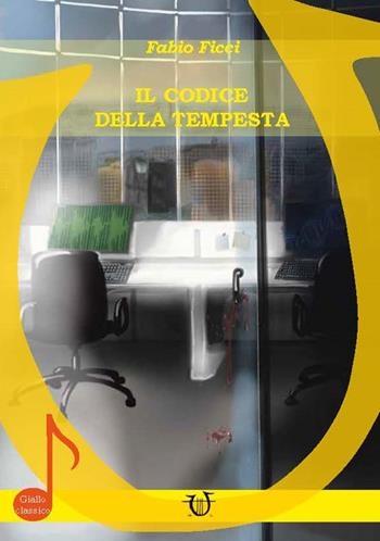 Il codice della tempesta - Fabio Ficci - Libro Arpeggio Libero 2023 | Libraccio.it