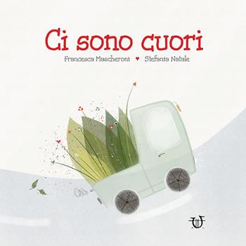 Ci sono cuori. Ediz. a colori - Francesca Mascheroni - Libro Arpeggio Libero 2024 | Libraccio.it