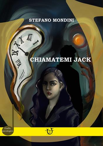 Chiamatemi Jack - Stefano Mondini - Libro Arpeggio Libero 2025 | Libraccio.it