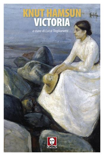Victoria - Knut Hamsun - Libro Lindau 2019, Senza frontiere | Libraccio.it