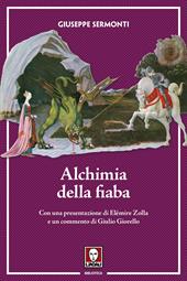 Alchimia della fiaba. Nuova ediz.