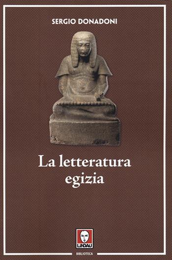 La letteratura egizia - Sergio Donadoni - Libro Lindau 2020, Biblioteca | Libraccio.it