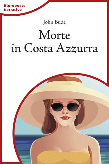 Morte in Costa Azzurra - John Bude - Libro Lindau 2020 | Libraccio.it