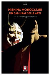 Mishima monogatari. Un samurai delle arti