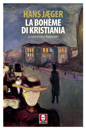 La bohême di Kristiania - Hans Jaeger - Libro Lindau 2020, Senza frontiere | Libraccio.it