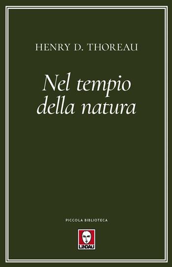 Nel tempio della natura - Henry David Thoreau - Libro Lindau 2021, Piccola biblioteca | Libraccio.it