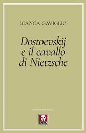 Dostoevskij e il cavallo di Nietzsche