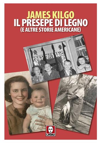 Il presepe di legno (e altre storie americane) - James Kilgo - Libro Lindau 2022, Senza frontiere | Libraccio.it