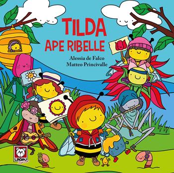 Tilda ape ribelle. Ediz. a colori - Alessia De Falco, Matteo Princivalle - Libro Lindau 2023, Lindau Junior | Libraccio.it