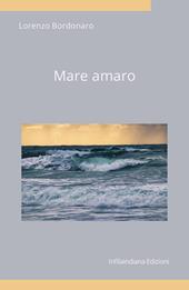 Mare amaro. Ediz. integrale