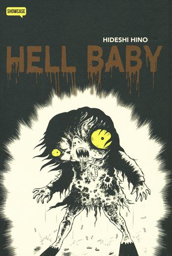 Hell baby - Hideshi Hino - Libro Dynit Manga 2018, Showcase | Libraccio.it