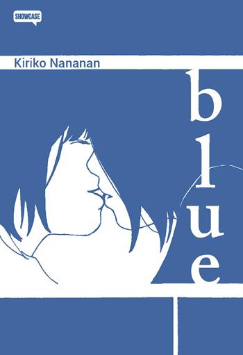 Blue - Kiriko Nananan - Libro Dynit Manga 2018, Showcase | Libraccio.it