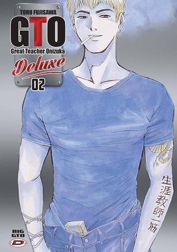 Big GTO. Deluxe. Vol. 2 - Toru Fujisawa - Libro Dynit Manga 2018 | Libraccio.it
