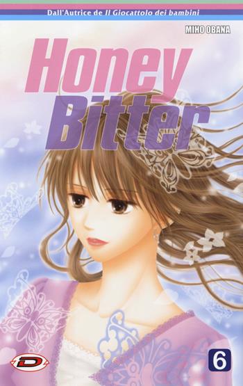 Honey Bitter. Vol. 6 - Miho Obana - Libro Dynit Manga 2019 | Libraccio.it