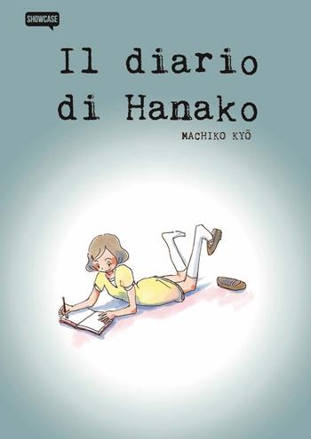 Il diario di Hanako - Kyo Machiko - Libro Dynit Manga 2019, Showcase | Libraccio.it