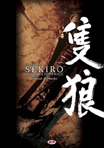 The art of Sekiro. Shadows die twice. Official artworks. Ediz. a colori  - Libro Dynit Manga 2020 | Libraccio.it