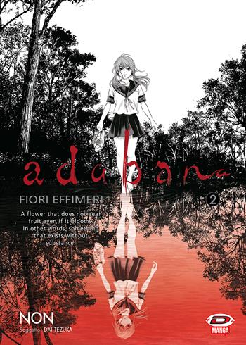 Adabana. Fiori effimeri. Vol. 2 - Non - Libro Dynit Manga 2022 | Libraccio.it