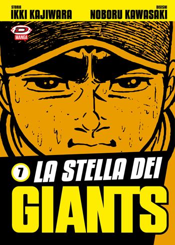 La stella dei Giants. Vol. 7 - Ikki Kajiwara - Libro Dynit Manga 2023 | Libraccio.it