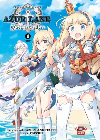 Azur Lane: Queen's Orders. Vol. 1 - Tsuchii - Libro Dynit Manga 2022 | Libraccio.it