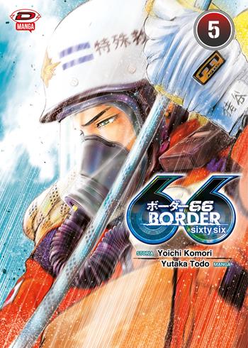 Border 66. Vol. 5 - Komori Yoichi, Todo Yukata - Libro Dynit Manga 2022 | Libraccio.it