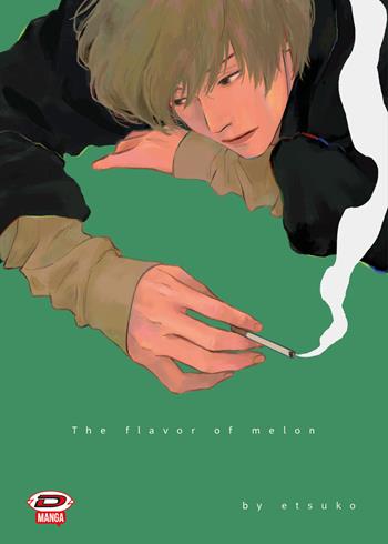 The flavor of melon. Vol. 1 - Etsuko - Libro Dynit Manga 2022 | Libraccio.it