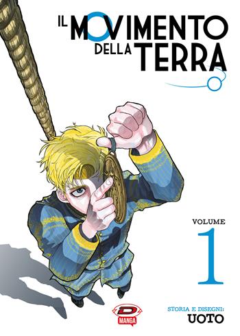 Il movimento della terra. Vol. 1 - Uoto - Libro Dynit Manga 2023 | Libraccio.it