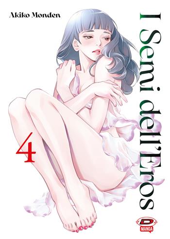 I semi dell'eros. Vol. 4 - Akiko Monden - Libro Dynit Manga 2023 | Libraccio.it