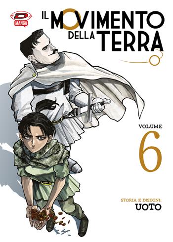 Il movimento della terra. Vol. 6 - Uoto - Libro Dynit Manga 2023 | Libraccio.it