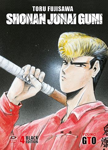 Shonan Junai Gumi. Black edition. Vol. 4 - Toru Fujisawa - Libro Dynit Manga 2024 | Libraccio.it