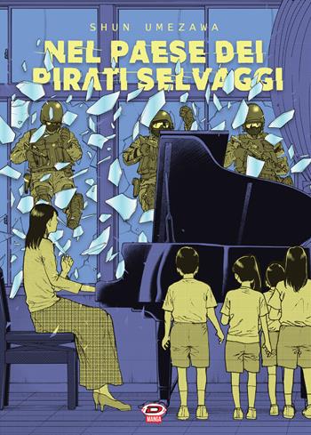 Nel paese dei pirati selvaggi - Shun Umezawa - Libro Dynit Manga 2024 | Libraccio.it