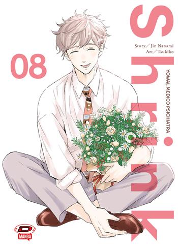 Shrink. Dr. Yowai medico psichiatra. Vol. 8 - Jin Nanami - Libro Dynit Manga 2024 | Libraccio.it
