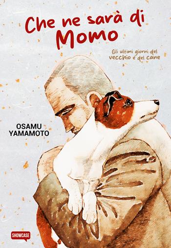 Che ne sarà di Momo. Gli ultimi giorni del vecchio e del cane - Osamu Yamamoto - Libro Dynit Manga 2024 | Libraccio.it