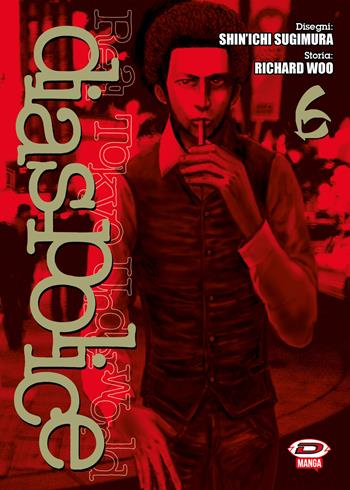 Dias Police. Real Tokyo underworld. Vol. 6 - Richard Woo, Shinichi Sugimura - Libro Dynit Manga 2024 | Libraccio.it