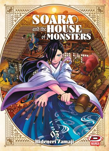 Soara and the house of monsters. Vol. 3 - Hidenori Yamaji - Libro Dynit Manga 2025 | Libraccio.it