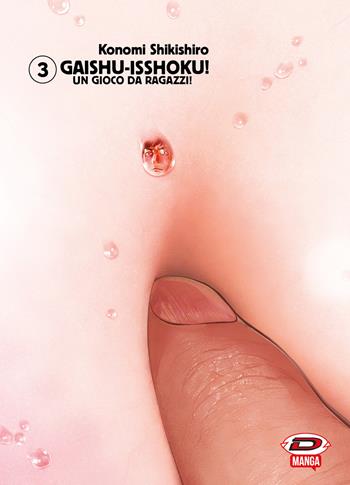 Gaishu Isshoku! Un gioco da ragazzi!. Vol. 3 - Konomi Shikishiro - Libro Dynit Manga 2025 | Libraccio.it