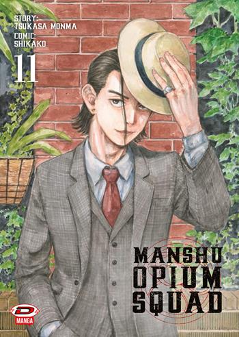 Manshu Opium Squad. Vol. 11 - Tsukasa Monma - Libro Dynit Manga 2025 | Libraccio.it