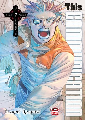 This Communication. Vol. 7 - Rokudai Maruei - Libro Dynit Manga 2025 | Libraccio.it