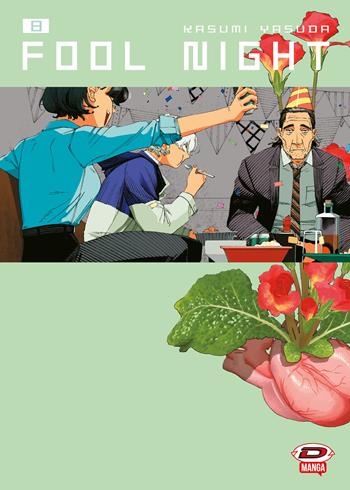 Fool night. Vol. 8 - Yasuda Kasumi - Libro Dynit Manga 2025 | Libraccio.it